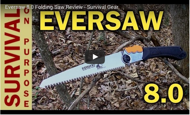 EverSaw 8.0 Folding Saw Reviewed by Survival On Purpose